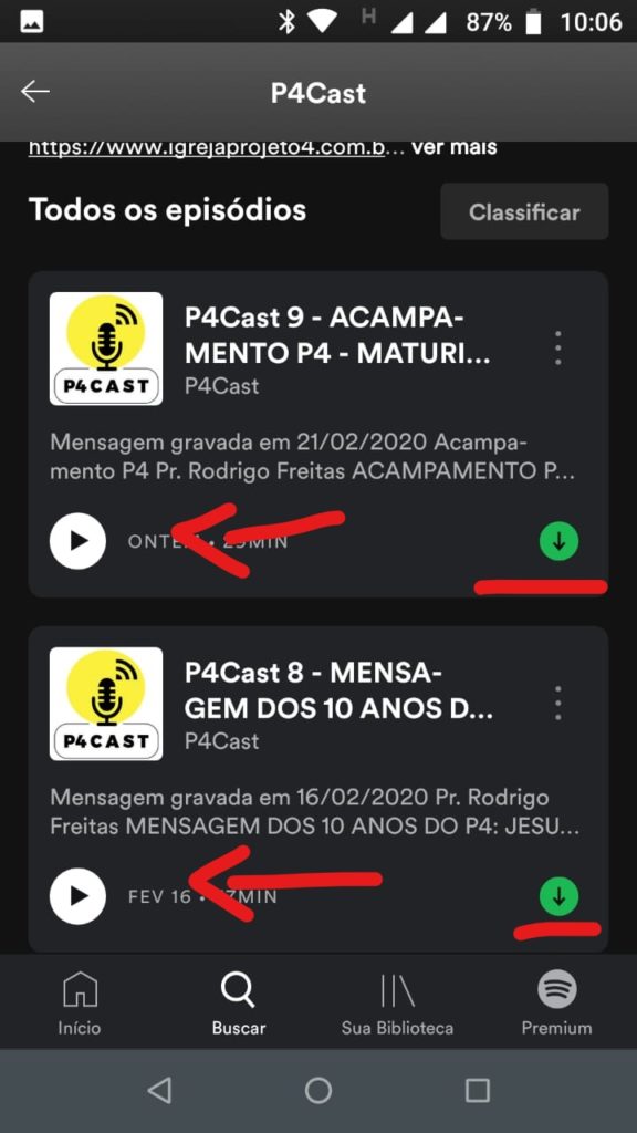 IMAGEM - A seta ficará verde quando o download estiver pronto, agora é só ouvir.